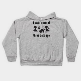 I Was Normal Three Cats Ago Cats Footprints Kids Hoodie